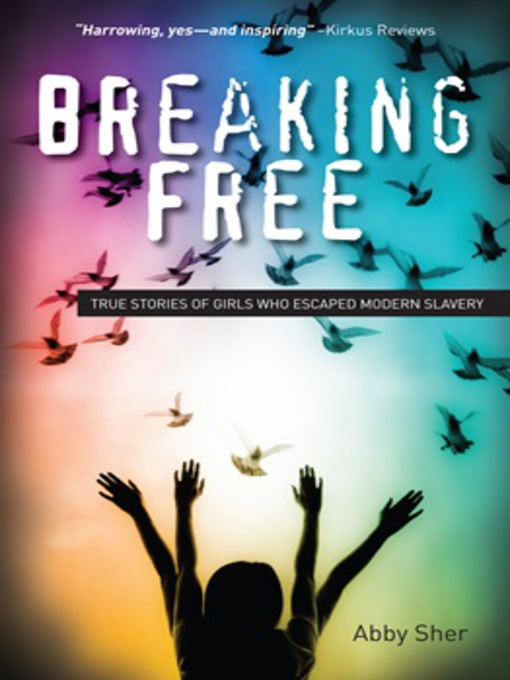 Title details for Breaking Free by Abby Sher - Available